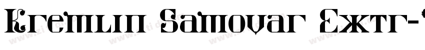 Kremlin Samovar Extr字体转换
